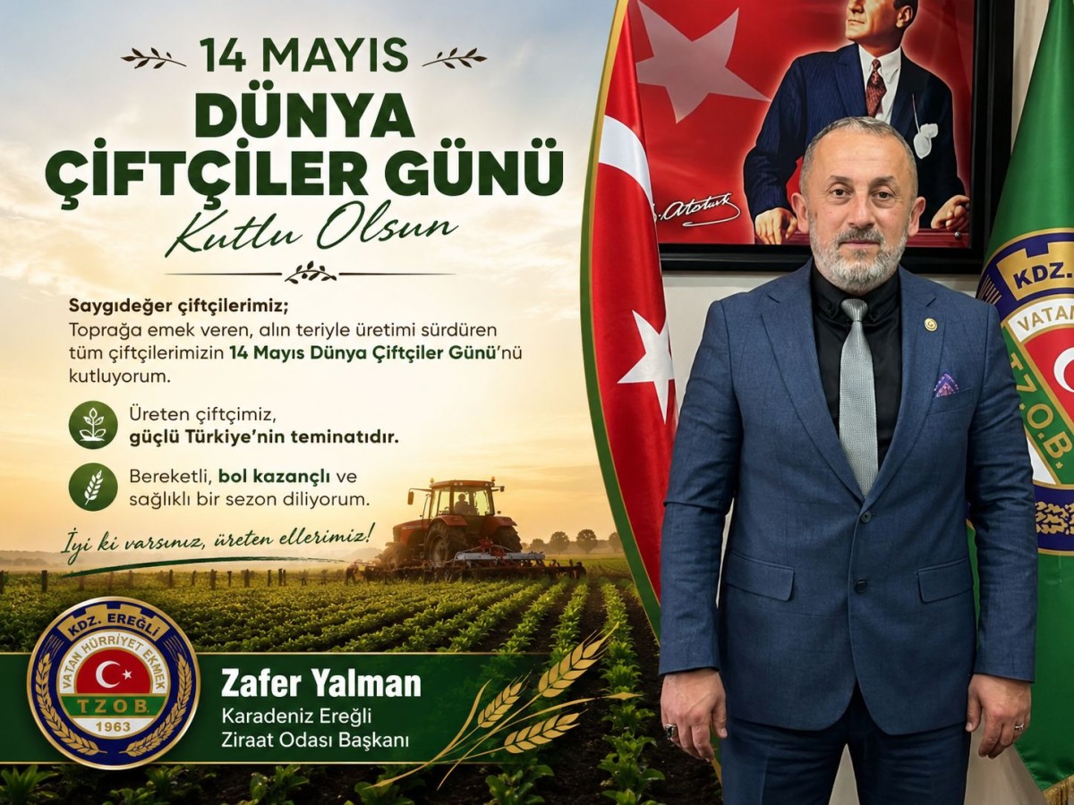 ZAFER YALMAN, 14 MAYIS ÇİFTÇİLER GÜNÜ'NÜ KUTLADI