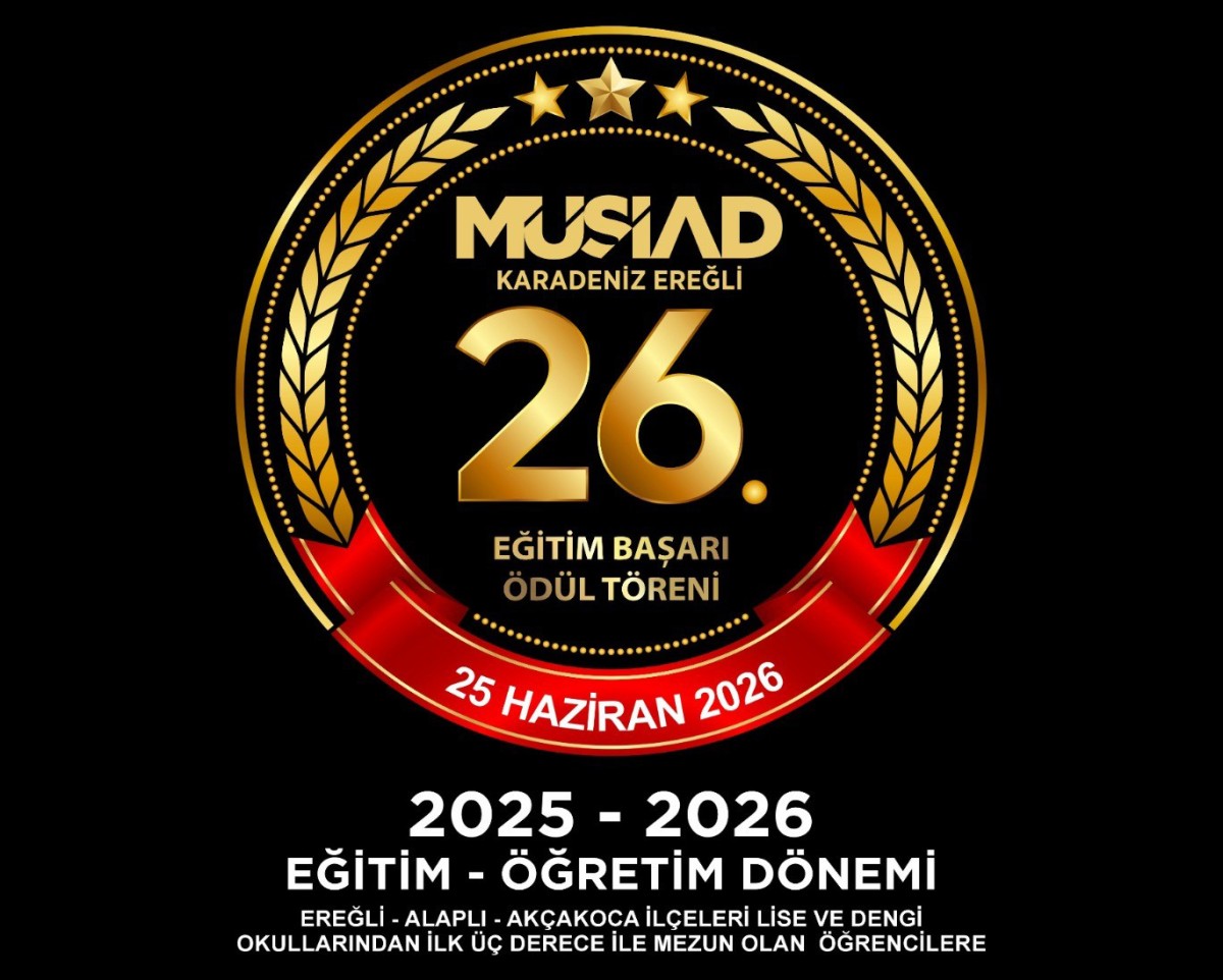 MÜSİAD Eğitim Başarı Ödül Töreni Programı’nın 26.’sı 25 Haziran'da